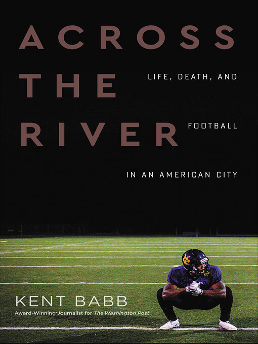 Title details for Across the River by Kent Babb - Available